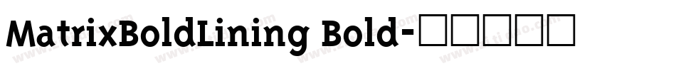 MatrixBoldLining Bold字体转换